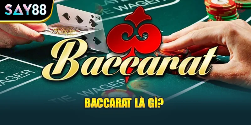 Baccarat là gì