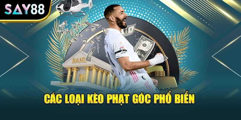 Các loại kèo phạt góc phổ biến